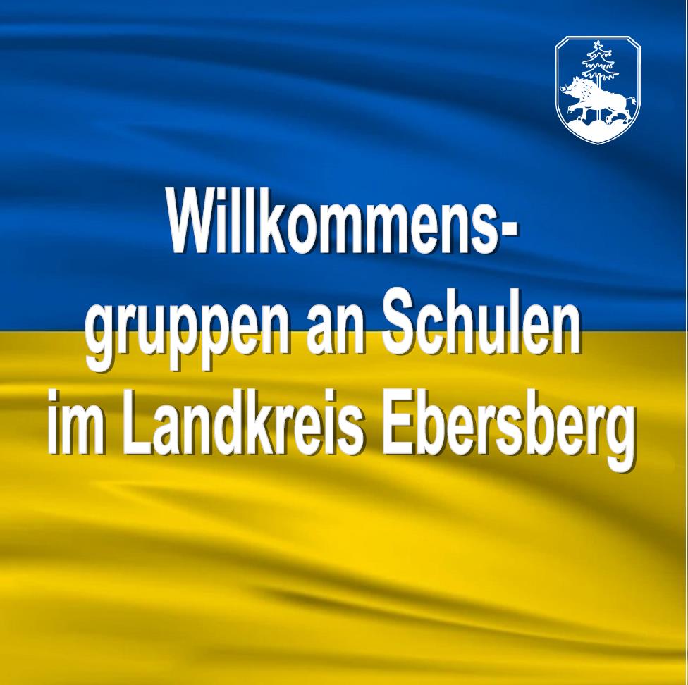 Willkommensgruppen an Schulen im Landkreis Ebersberg